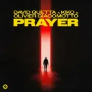 Обложка: David Guetta & Kiko & Olivier Giacomotto - Prayer