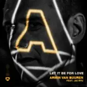 Armin van Buuren & JAI RYU - Let It Be For Love