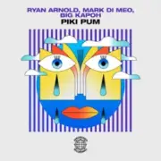 Обложка: Ryan Arnold & Mark Di Meo & BIG KAPOH - Piki Pum