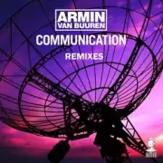 Обложка: Armin Van Buuren - Communication (Quake Radio Edit)