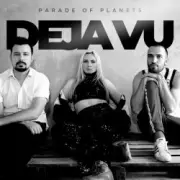 Обложка: Parade of Planets - Deja Vu