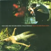 Обложка: Nick Cave & Kylie Minoque - Bad seets
