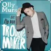 Обложка Olly Murs Feat. Flo Rida – Troublemaker