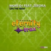 Обложка: Mori DJ feat. Zefora - Live The Night (Vocal Mix)