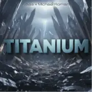 Обложка: Klaas & Michael Roman - Titanium