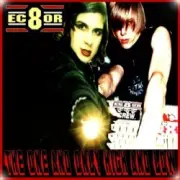 Обложка: EC8OR - The One And Only High And Low