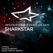 Обложка: IMGFriend, Darko De Jan - Sharkstar (Arnas D Remix)