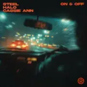 Обложка: STEEL & HALO & Cassie Ann - On & Off