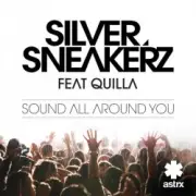 Обложка: Silver Sneakerz feat. Quilla - Sound All Around You