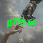 Обложка: Don Diablo & Control Alt Delete - Let Me Go (Find My Way)