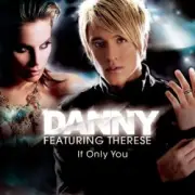 Обложка: Danny Feat. Therese - If Only You