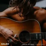 Обложка: Kaleo - Break My Baby