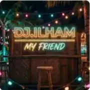 Обложка: DJ.ILHAM - My Friend