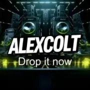 Обложка: DJ ALEXCOLT - Drop it now
