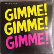 Обложка: Max Oazo - Gimme! Gimme! Gimme!