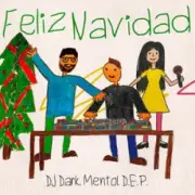 Обложка: DJ Dark & Mentol & D.E.P. - Feliz Navidad