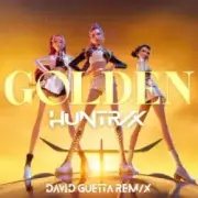 Обложка HUNTR/X & EJAE & Audrey Nuna & Rei Ami – Golden (feat. KPop Demon Hunters Cast) (David Guetta Remix)