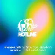 Обложка: fa bé & mOat & Alan Dixon & Robert Owens - She Sees Only Sunshine