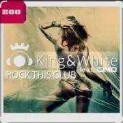 Обложка King & White feat. Cimo – Rock This Club (Extended Mix)
