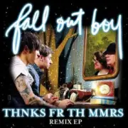 Обложка: Fall Out Boy - Thanks For The Memories