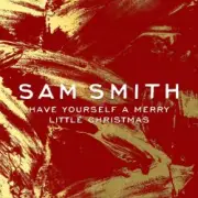 Обложка: Sam Smith - Have Yourself a Merry Little Christmas