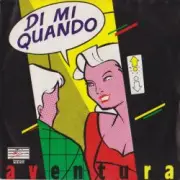 Обложка: Aventura - Di Mi Quando