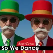 Обложка: BeatWizzies - So We Dance