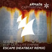 Обложка: Sebastien feat. Satellite Empire - Escape (Heatbeat Remix)