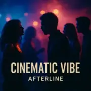 Обложка: Afterline - Cinematic Vibe