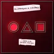 Обложка: BlasterJaxx & Cuebrick - Squid Play (Player 456 Mix)