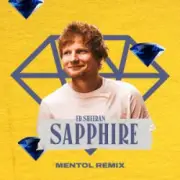 Обложка: Ed Sheeran - Sapphire (Mentol Remix)