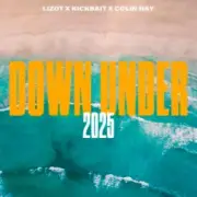 Обложка: LIZOT & Kickbait & Colin Hay - Down Under 2025