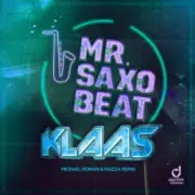 Обложка: Klaas - Mr. Saxobeat (Michael Roman x Mazza Remix)