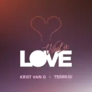 Обложка: Krist Van D & Terri B! - What Is Love