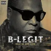 Обложка: B-Legit - Major League