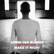 Armin van Buuren feat. Angel Taylor - ake It Right