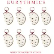 Обложка: Eurythmics - When Tomorrow Comes