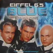 Обложка: Eiffel 65 - Blue (Da Ba Dee)