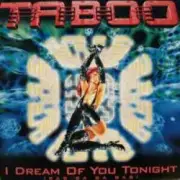 Обложка: Taboo - I Dream Of You Tonight (Wildest Dj-Dreams)