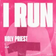 Holy Priest - I RUN