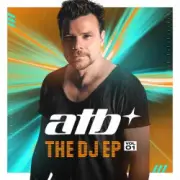 ATB - You’re the Last Thing I Need