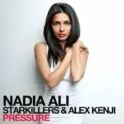 Обложка: Nadia Ali, Starkillers & Alex Kenji - Pressure (Alesso Remix)