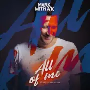 Mark With A K feat. Merijn van Haren - All Of Me