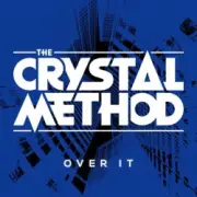 The Crystal Method feat. Dia Frampton - Over It