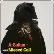 Обложка: A-Sultan - Missed Call
