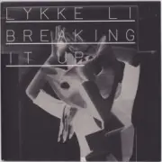 Обложка: Lykke Li - Breaking It Up (John Hill Remix)