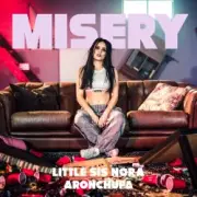 Little Sis Nora feat. AronChupa - Misery
