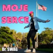 Обложка: Dr. SWAG - MOJE SERCE