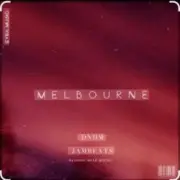 Обложка: DNDM feat. Jambeats - Melbourne
