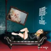 Обложка: Ava Max - Blood, Sweat & Tears